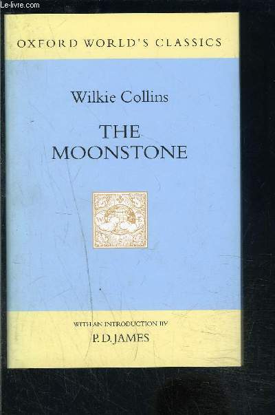 THE MOONSTONE- Ouvrage en anglais
