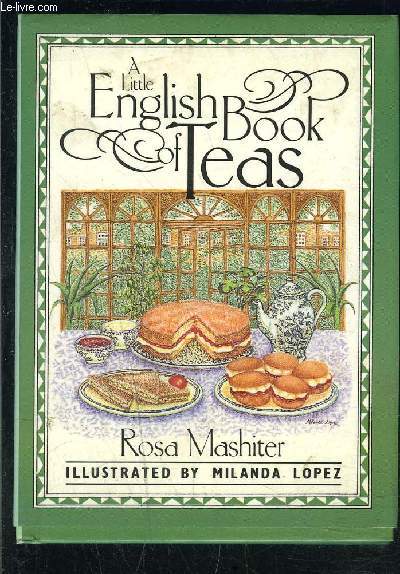 A LITTLE ENGLISH BOOK OF TEAS- Ouvrage en anglais