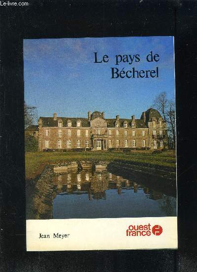 LE PAYS DE BECHEREL