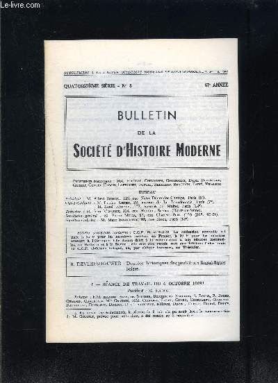 BULLETIN DE LA SOCIETE D HISTOIRE MODERNE- N8- 14me srie- 67me anne- Donnes historiques des problmes linguistiques belges