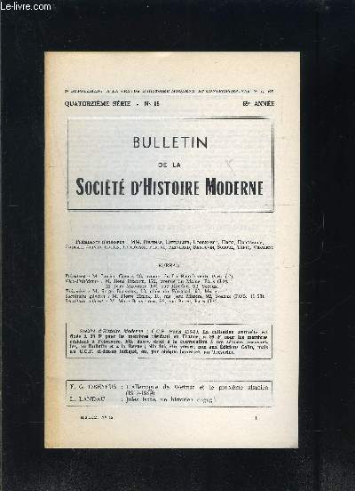 BULLETIN DE LA SOCIETE D HISTOIRE MODERNE- N15- 14me srie- 69me anne- L'Allemagne de Weimar et le problme alsacien 1919-1929- Jules Isaac, un historien engag