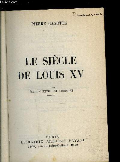 LE SIECLE DE LOUIS XV