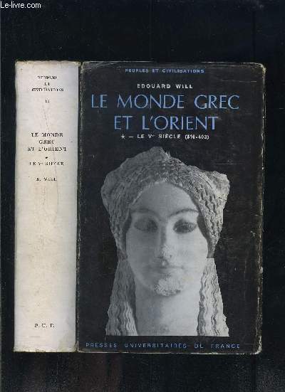 LE MONDE GREC ET L ORIENT LE Ve SIECLE 510-403