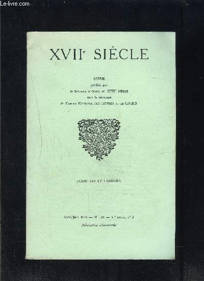XVIIe SIECLE- N123- AVRIL JUIN 1979- 31e anne N2- Louis XIV et l'Europe