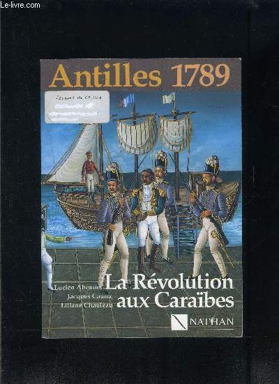 LA REVOLUTION AUX CARAIBES- ANTILLES 1789