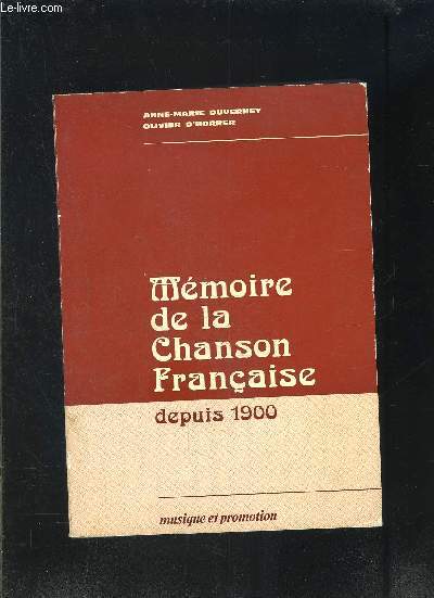 MEMOIRE DE LA CHANSON FRANCAISE DEPUIS 1900