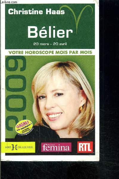 BELIER- VOTRE HOROSCOPE MOIS PAR MOIS- 2009