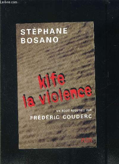 KIFE LA VIOLENCE