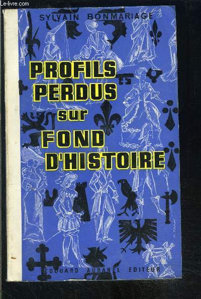 PROFILS PERDUS SUR FOND D HISTOIRE