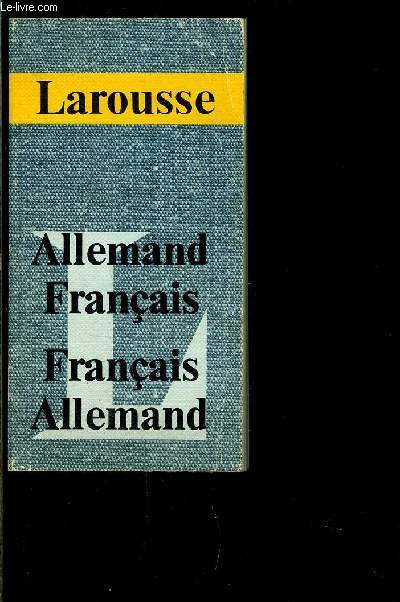ALLEMAND FRANCAIS- FRANCAIS ALLEMAND