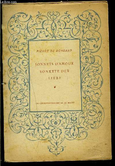SONNETS D AMOUR- Ouvrage bilingue: franais- allemand