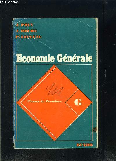 ECONOMIE GENERALE- CLASSES DE PREMIERE G