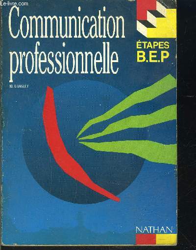 COMMUNICATION PROFESSIONNELLE- ETAPES B.E.P.