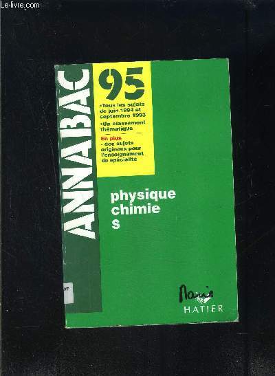 ANNABAC 95- PHYSIQUE CHIMIE S