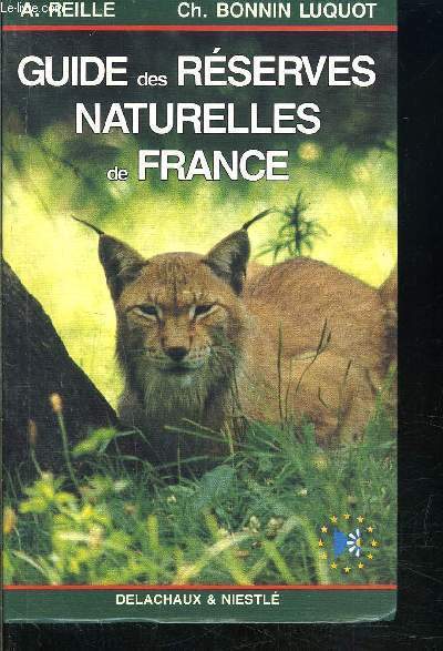 GUIDE DES RESERVES NATURELLES DE FRANCE