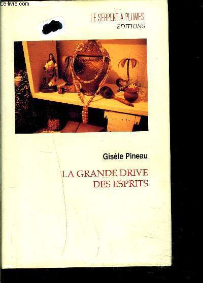 LA GRANDE DRIVE DES ESPRITS