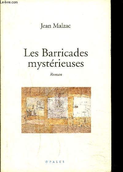 LES BARRICADES MYSTERIEUSES