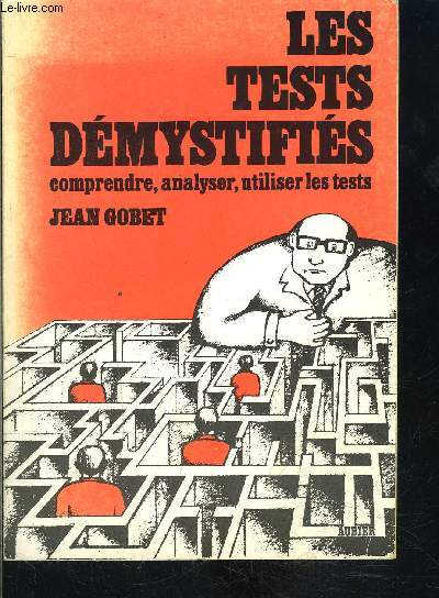 LES TESTS DEMYSTIFIES- COMPRENDRE ANALYSER UTILISER LES TESTS
