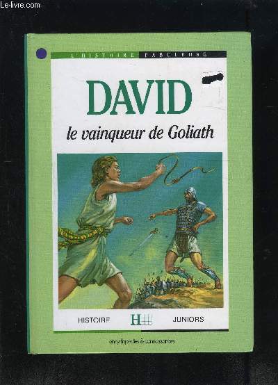 DAVID LE VAINQUEUR DE GOLIATH