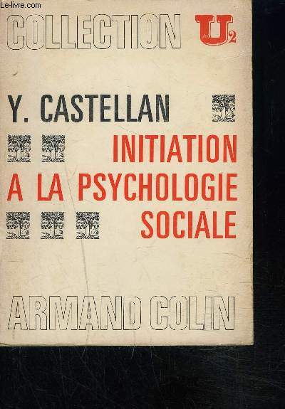 INITIATION A LA PSYCHOLOGIE SOCIALE