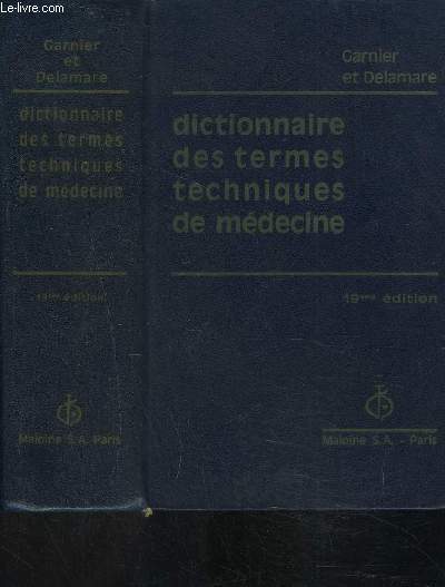 DICTIONNAIRE DES TERMES TECHNIQUES DE MEDECINE