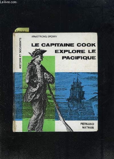 LE CAPITAINE COOK EXPLORE LE PACIFIQUE