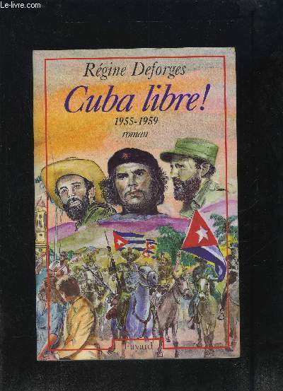 CUBA LIBRE! 1955-1959