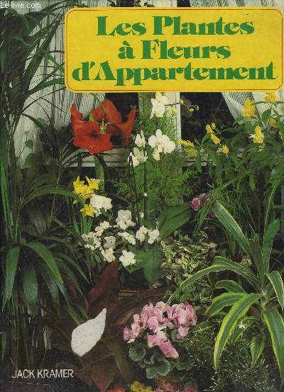 LES PLANTES A FLEURS D APPARTEMENT