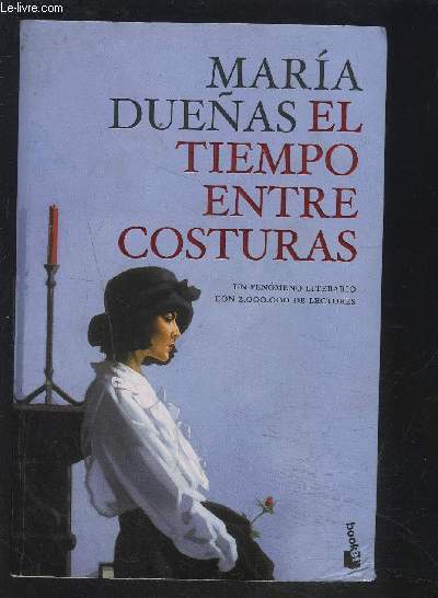 EL TIEMPO ENTRE COSTURAS- Texte en espagnol