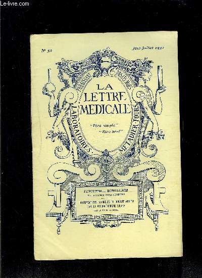 LE LETTRE MEDICALE- N 52- juin-juill 1932- Favorites...Honoraires- Traitement des furoncles du conduit auditif par la vaccinothrapie locale