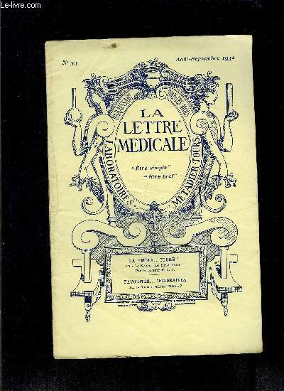 LE LETTRE MEDICALE- N 53- aot sept 1932- La mta...flore ou le Secret de FRanoise- Favorites...Honoraires
