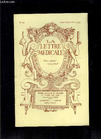 LE LETTRE MEDICALE- N61 - aot sept 1933- Titres, dignits et charges au temps des rois- Antisepsie -:- Asepsie- Mta vaccin