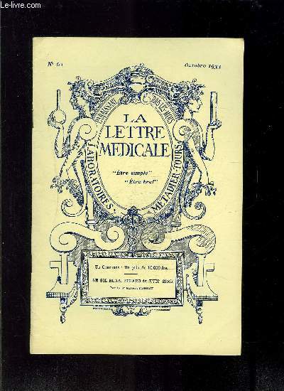 LE LETTRE MEDICALE- N 62 - oct 1933- Un concours: Un prix de 10.000 frs- Le Gil Blas, Figaro du XVIIe Sicle