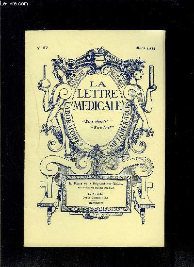 LE LETTRE MEDICALE- N 67 - mars 1934- Le poison et le poignard des Mdicis- La perlche- Informations