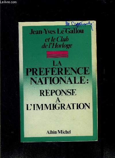 LA PREFERENCE NATIONALE: REPONSE A L IMMIGRATION