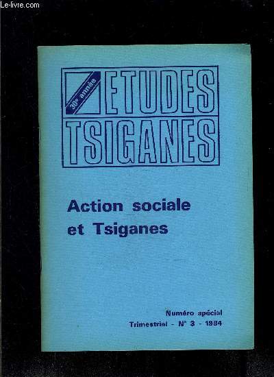 ETUDES TSIGANES- NUMERO SPECIAL- 3 -1984- 30me anne- ACTION SOCIALE ET TSIGANES