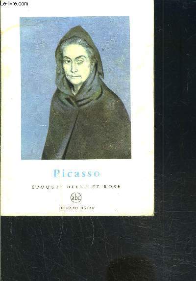 PICASSO 3- EPOQUES BLEUE ET ROSE- PETITE ENCYCLOPEDIE DE L ART