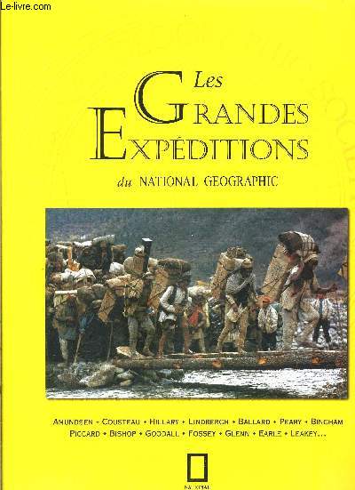 LES GRANDES EXPEDITIONS DU NATIONAL GEOGRAPHIC