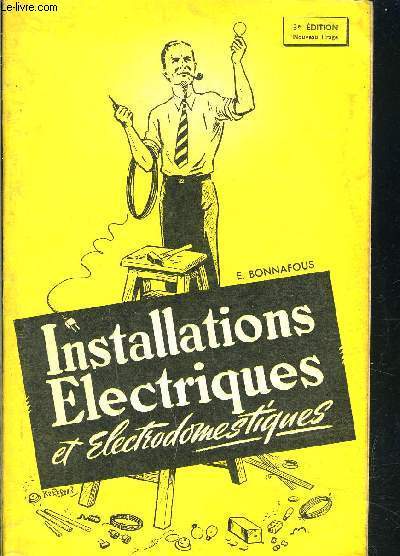 INSTALLATIONS ELECTRIQUES ET ELECTRODOMESTIQUES