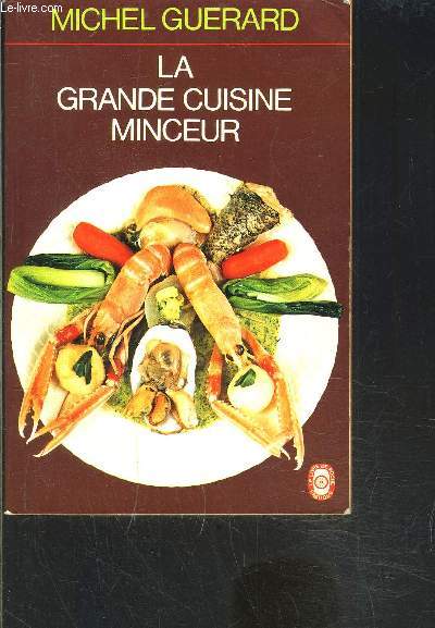 LA GRANDE CUISINE MINCEUR - GUERARD MICHEL - 1976 - Afbeelding 1 van 1