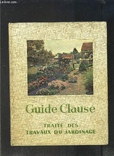 GUIDE CLAUSE- TRAITE DES TRAVAUX DU JARDINAGE