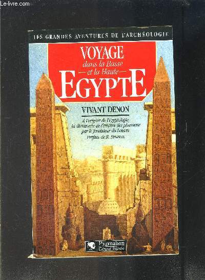 VOYAGE DANS LA BASSE ET LA HAUTE EGYPTE
