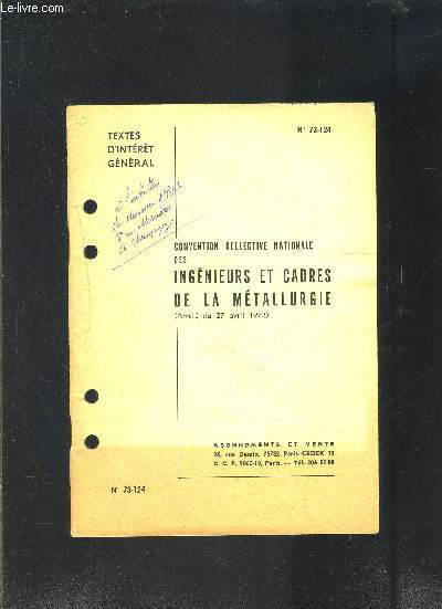 CONVENTION COLLECTIVE NATIONALE DES INGENIEURS ET CADRES DE LA METALLURGIE- N73-124- ARRETE DU 27 AVRIL 1973