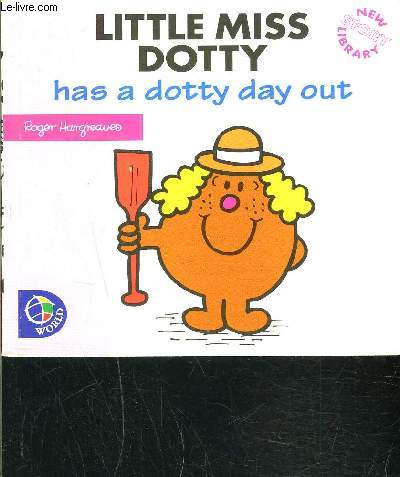 LITTLE MISS DOTTY HAS A DOTTY DAY OUT- Texte en anglais