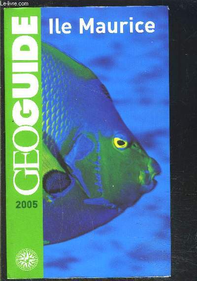 GEOGUIDE- ILE MAURICE- 2005