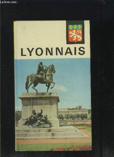 LES NOUVELLES PROVINCIPALES- VISAGES DU LYONNAIS