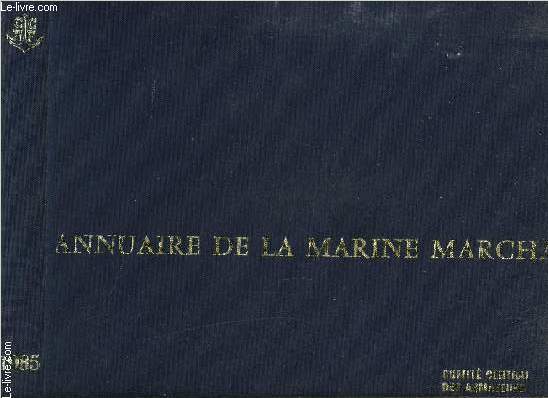 ANNUAIRE DE LA MARINE MARCHANDE- 1985