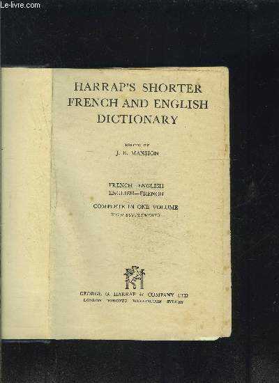 HARRAP S SHORTER FRENSH AND ENGLISH DICTIONNARY- FRENSH ENGLISH- ENGLISH FRENCH- COMPLETE IN ONE VOLUME WITH SUPPLEMENTS