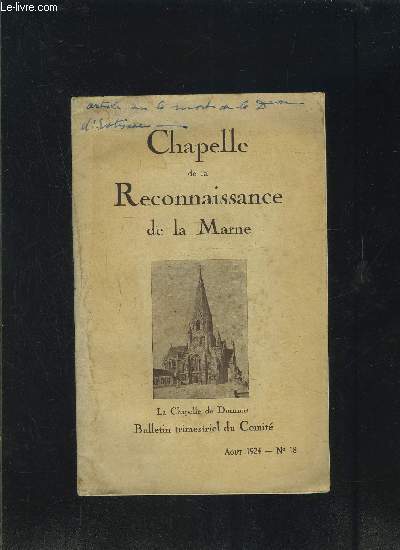 CHAPELLE DE LA RECONNAISSANCE DE LA MARNE- BULLETIN TRIMESTRIEL DU COMITE- AOUT 1924- N18- LA CHAPELLE DE DORMANS