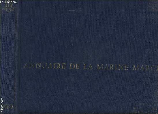 ANNUAIRE DE LA MARINE MARCHANDE- Statistiques Comit Statuts- Administration tonnage par Entreprise- rpertoire de l'armement- Noms des navires- Tonnage par navire- Porte en lourd- Puissance motrice- Types de navires- Fournisseurs et Annonceurs